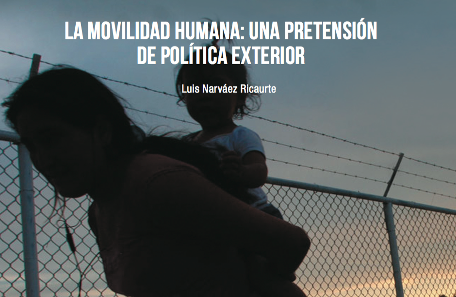  LA MOVILIDAD HUMANA: UNA PRETENSIÓN DE POLÍTICA EXTERIOR