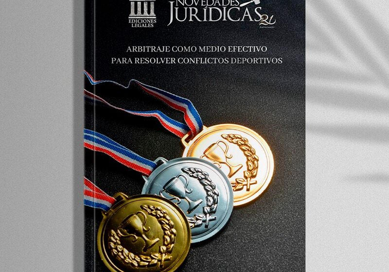  Revista Edición #212 Febrero 2024 – Arbitraje como medio efectivo para resolver conflictos deportivos