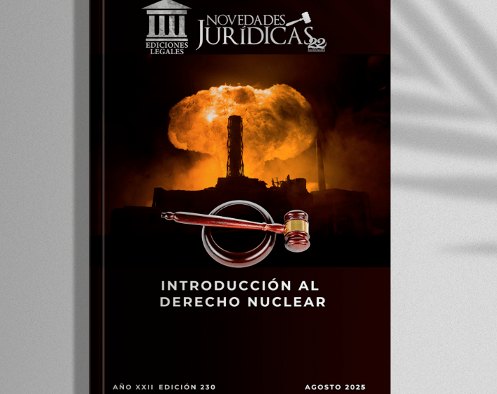  Edición #230 Agosto 2025 – Introducción al Derecho Nuclear